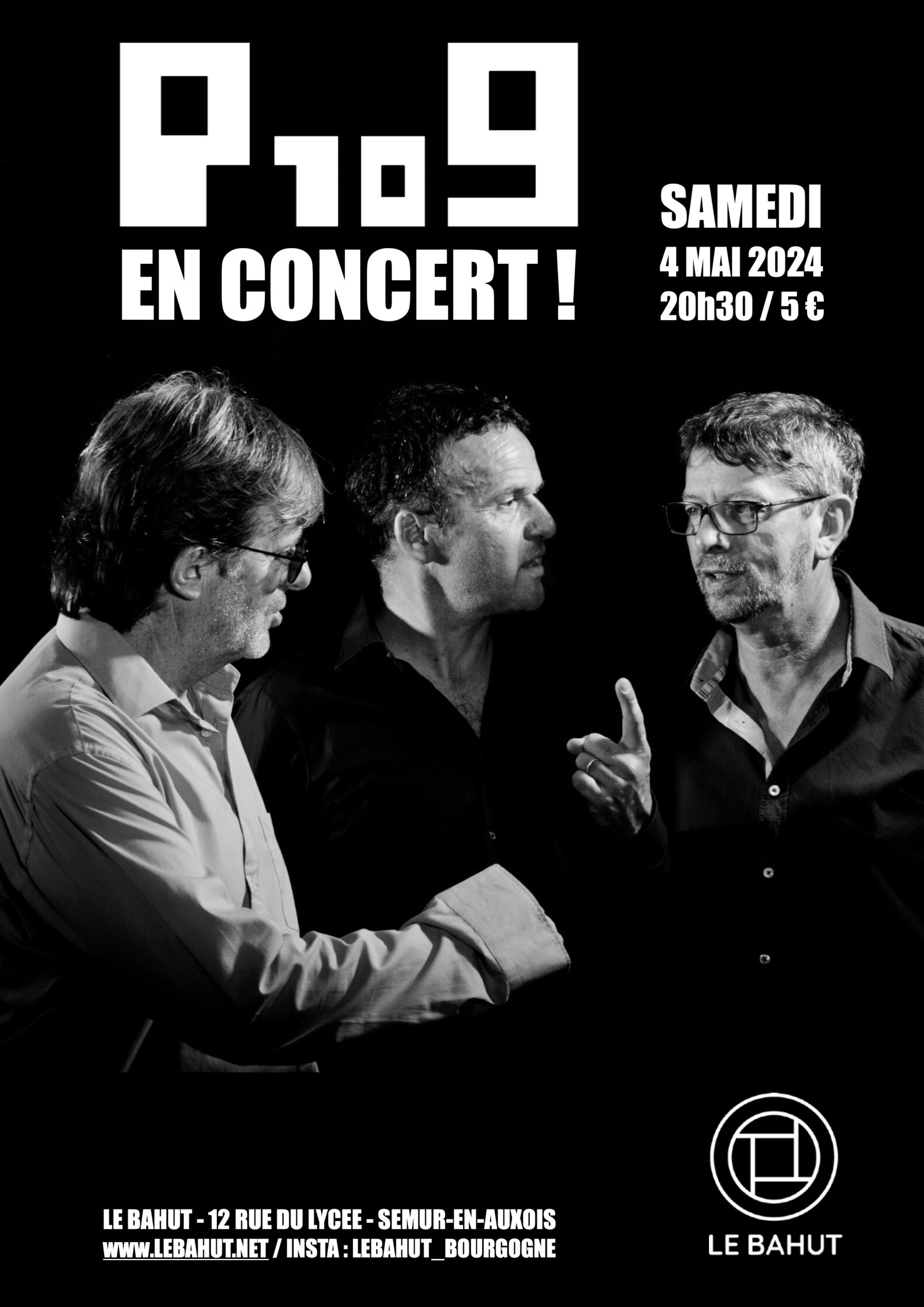 Affiche du concert de P109 au Bahut à Semur